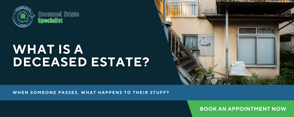What Is a Deceased Estate?