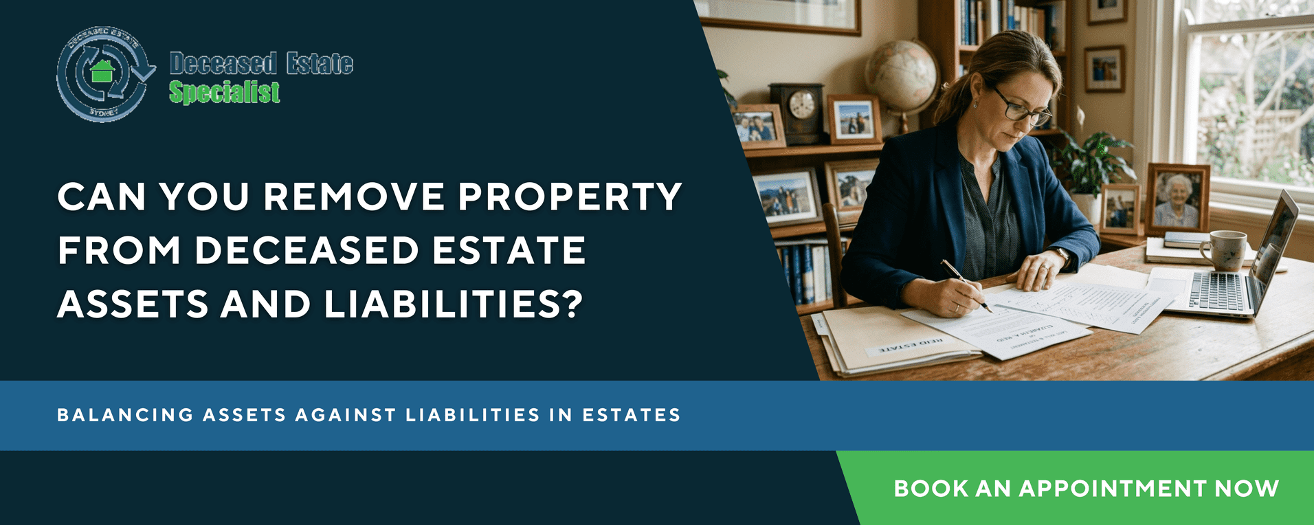 Can You Remove Property From Deceased Estate Assets And Liabilities